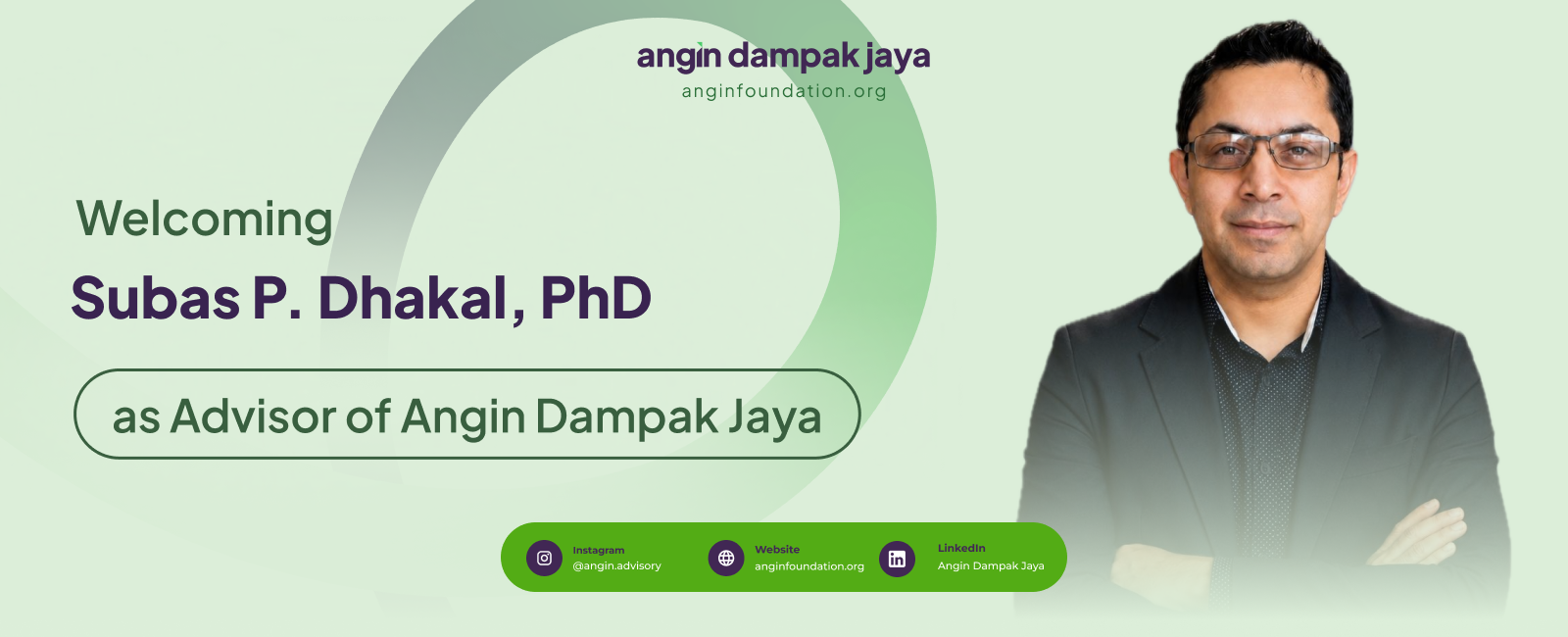 Read more about the article Angin Dampak Jaya Announces New Advisor, Subas P. Dhakal
